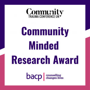 Photo og Community Minded Research Award in partnership with the British Association for Counselling and Psychotherapy (BACP)
